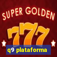 q9 plataforma